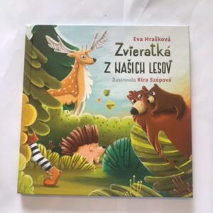 Rozprávková kniha - Zvieratká z našich lesov